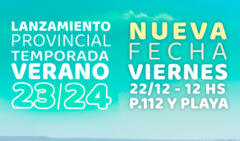 LA VISITA DEL GOBERNADOR E INAUGURACIN PROVINCIAL DE LA TEMPORADA SER ESTE VIERNES 22